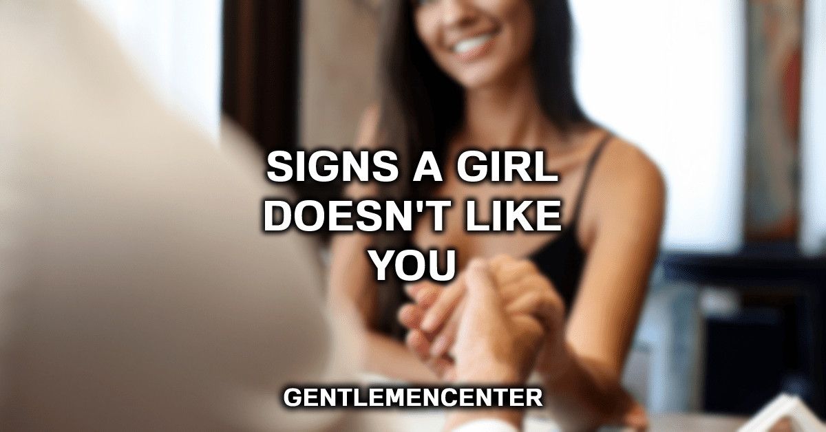 Signs A Girl Doesnt Like You 