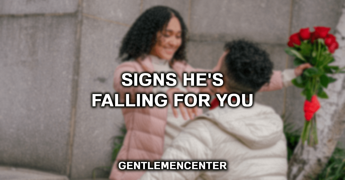 Signs Hes Falling 