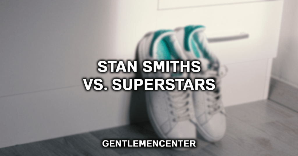 Ending The Debate: Stan Smith Vs. Superstar